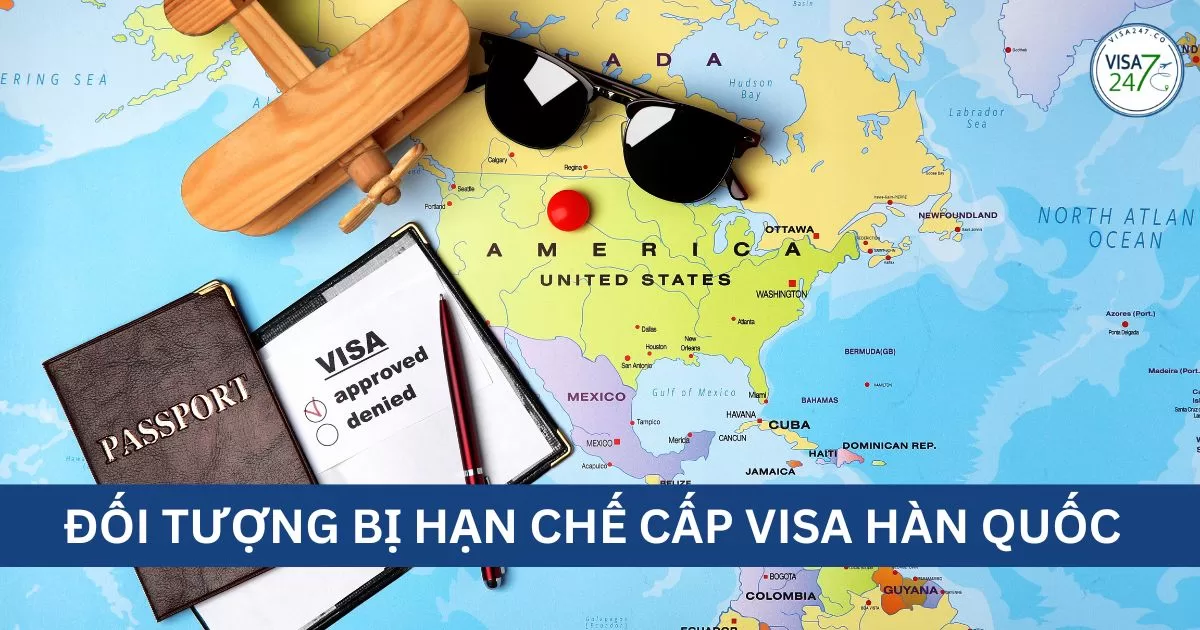 Đối tượng bị cấm cấp visa Hàn Quốc