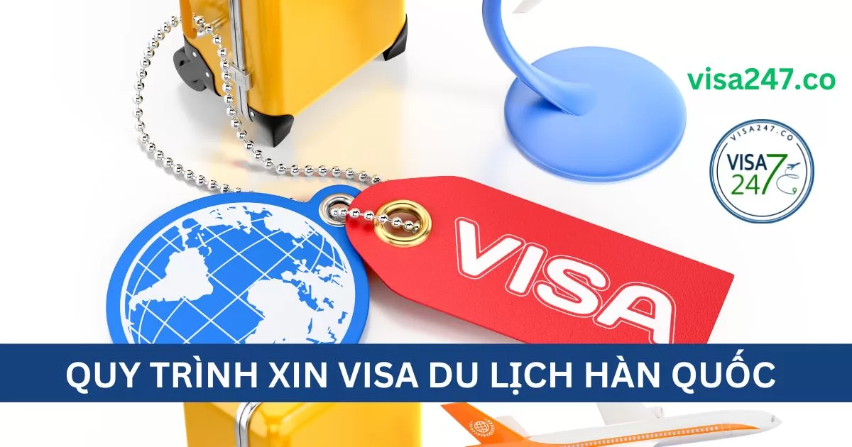 Quy trình xin visa du lịch Hàn Quốc