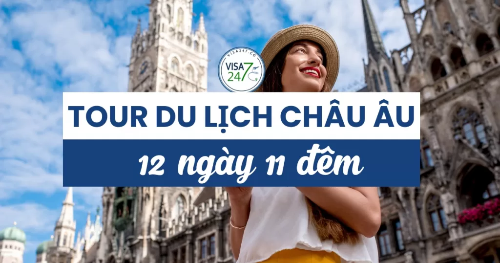 Tour du lịch châu Âu 12 ngày 11 đêm