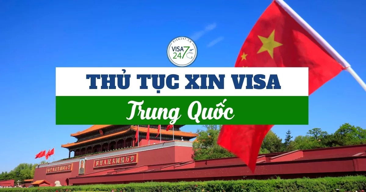 Thủ tục xin visa Trung Quốc