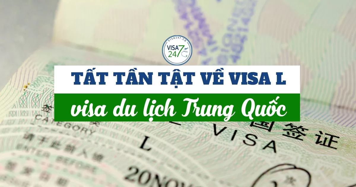 Visa L - Visa du lịch Trung Quốc