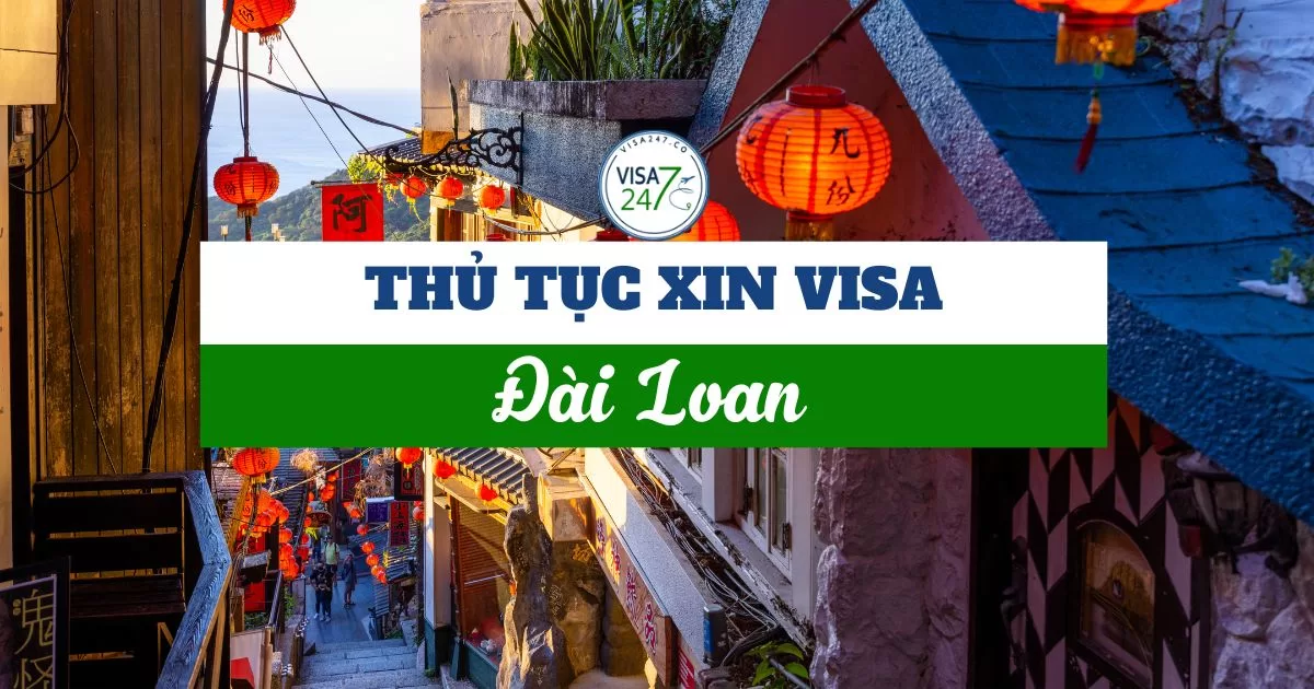 Thủ tục xin visa Đài Loan