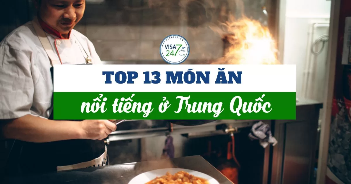 Top 13 món nổi tiếng ở Trung Quốc