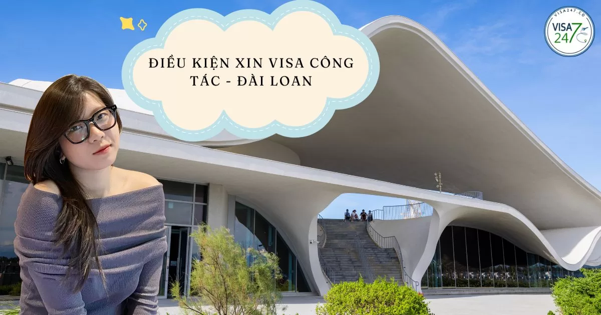 Điều kiện xin visa công tác Đài Loan là gì?