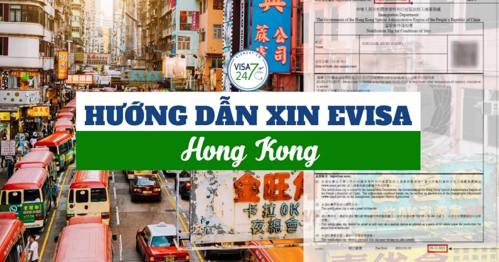 Hướng dẫn xin evisa Hong Kong nhanh chóng