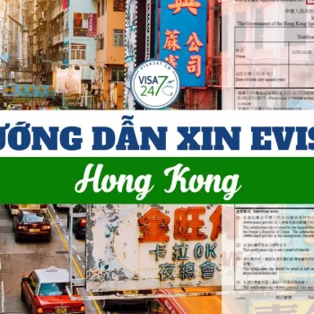 Hướng dẫn xin evisa Hong Kong nhanh chóng