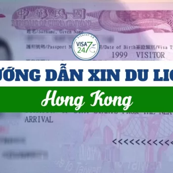 Hướng dẫn xin visa du lịch Hong Kong